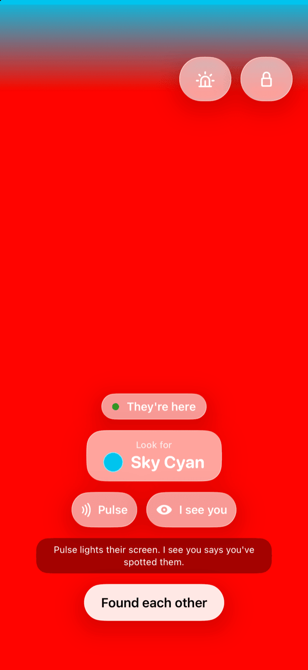 The Vermillion beacon in the paired state: a Sky Cyan band at the top edge, a They're here pill, a Look for Sky Cyan pill, Pulse and I see you buttons, and Found each other.